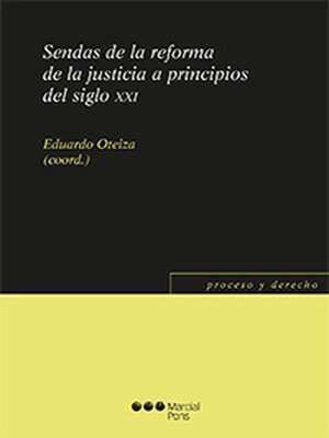 cover image of Sendas de la reforma de la justicia a principios del siglo XXI